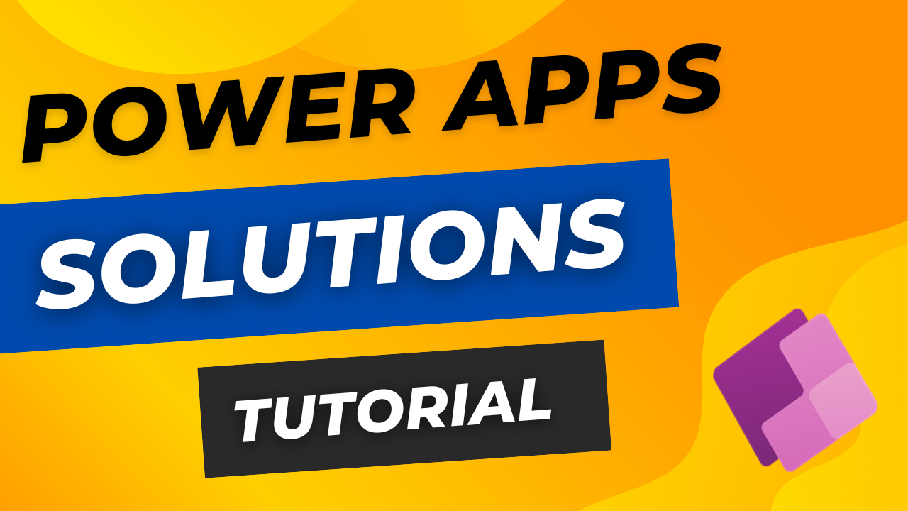 Power Apps Solutions