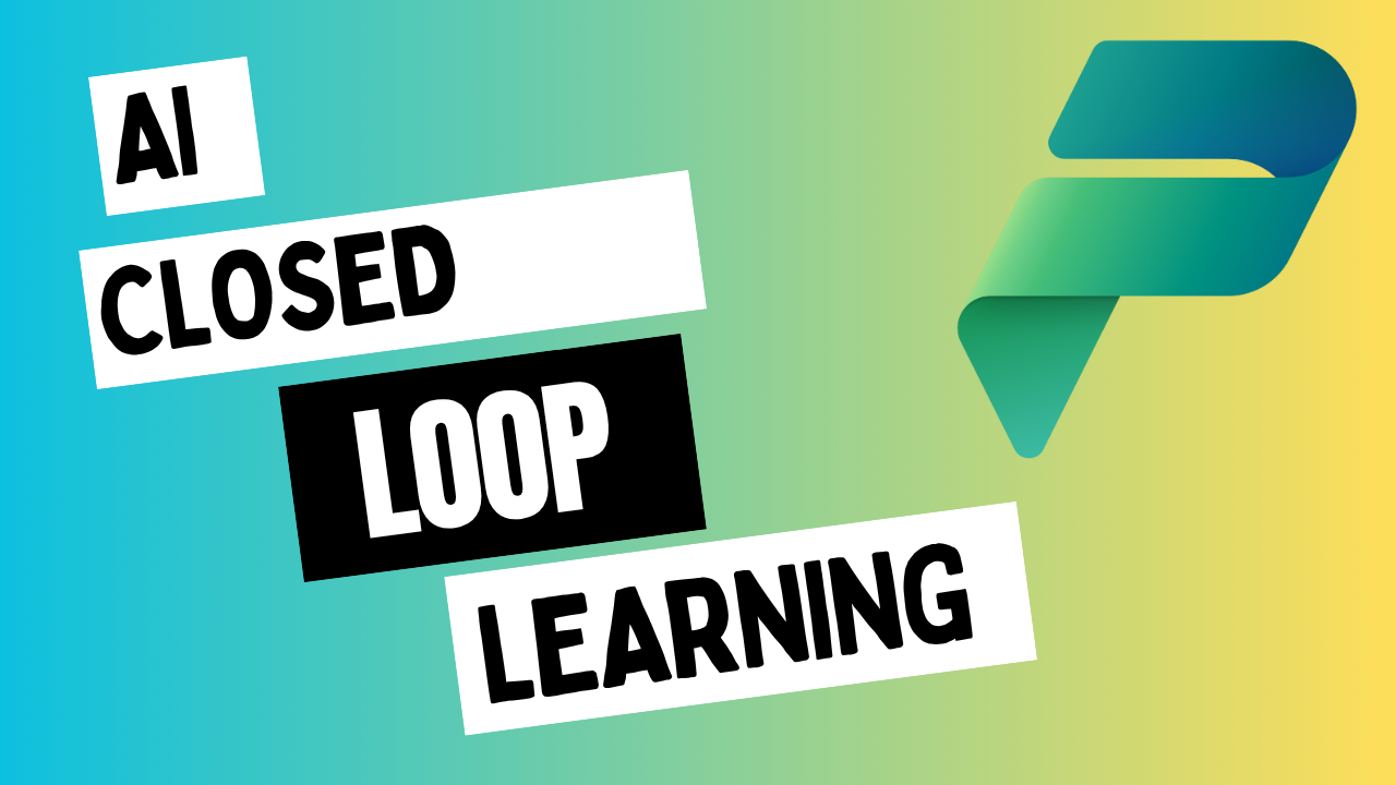 AI Agents Closed Loop Learning
