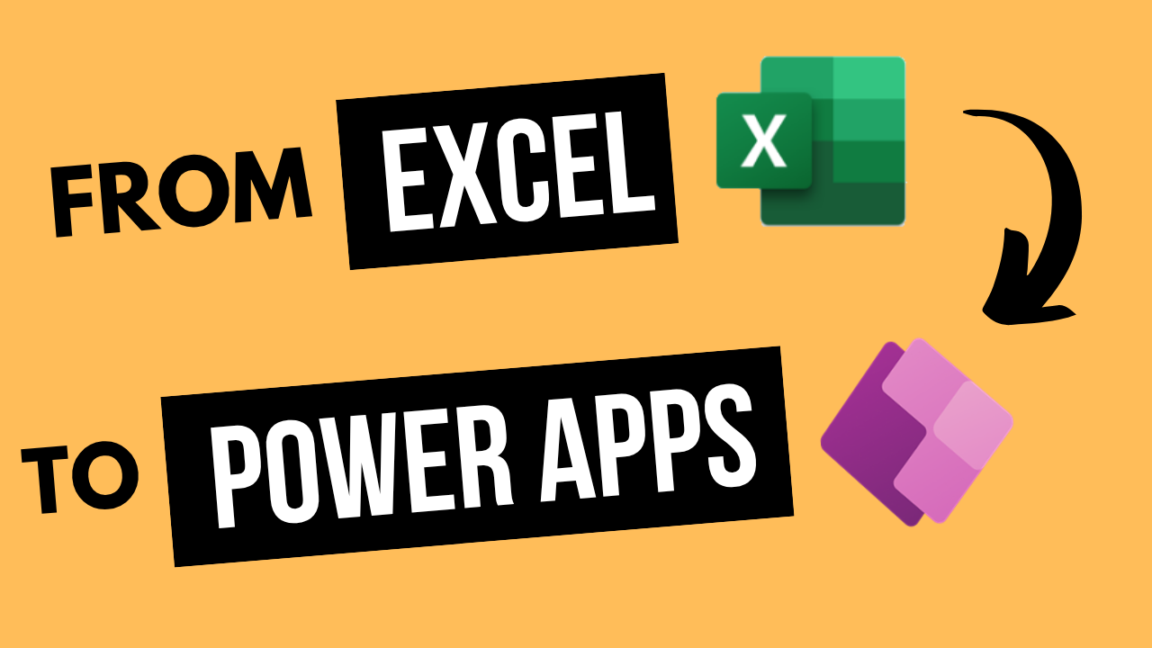 Moving from Excel to Power Apps